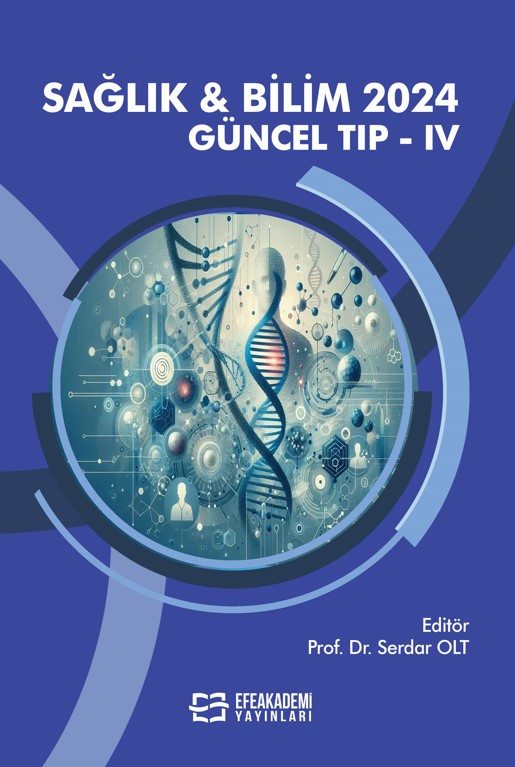 SAĞLIK & BİLİM 2024: Güncel Tıp-IV