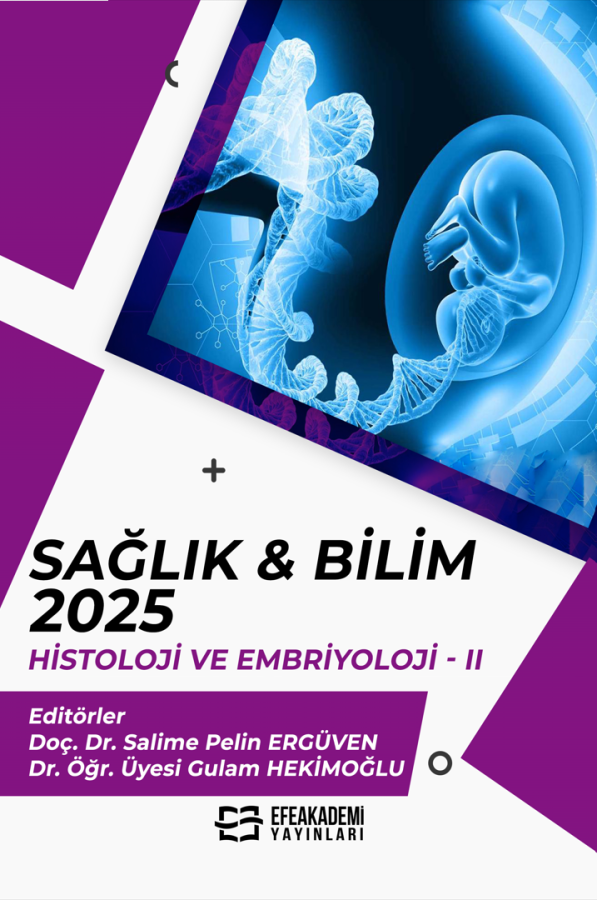 SAĞLIK & BİLİM 2025: Histoloji ve Embriyoloji-II