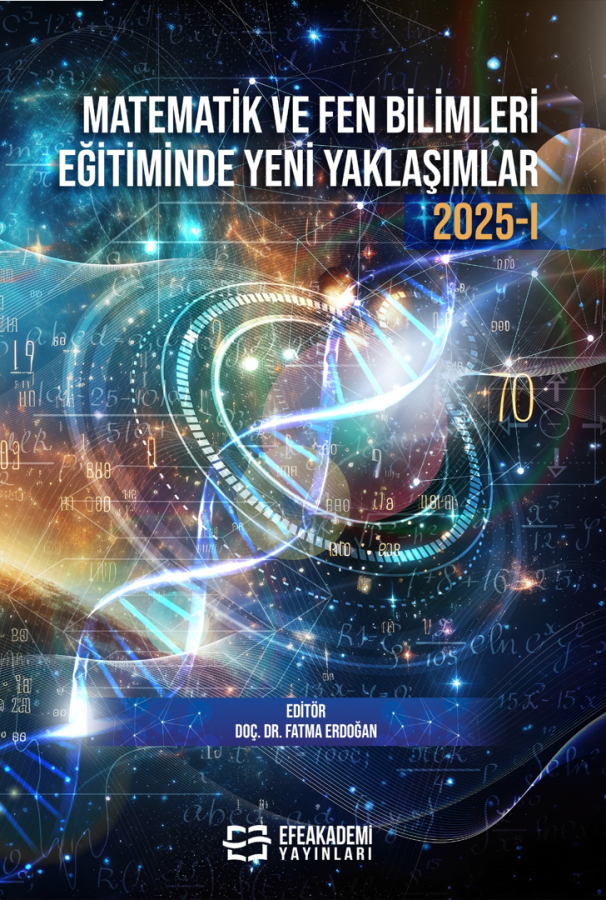 Matematik ve Fen Bilimleri Eğitiminde Yeni Yaklaşımlar 2025-I