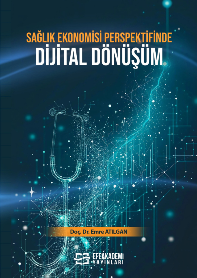 Sağlık Ekonomisi Perspektifinde Dijital Dönüşüm
