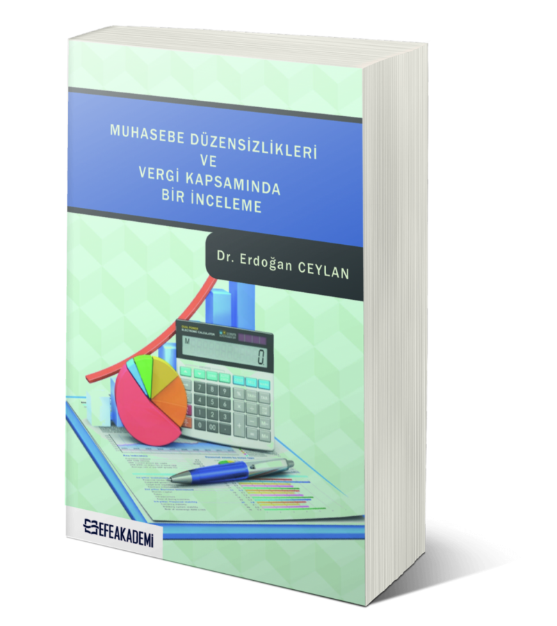 Muhasebe Düzensizlikleri ve Vergi Kapsamında Bir İnceleme