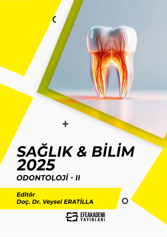 Sağlık & Bilim 2025: ODONTOLOJİ-II