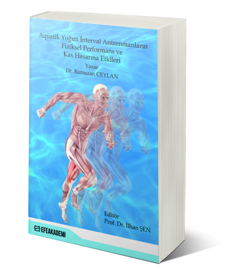 Aquatik Yoğun İnterval Antrenmanların Fiziksel Performans ve Kas Hasarına Etkileri