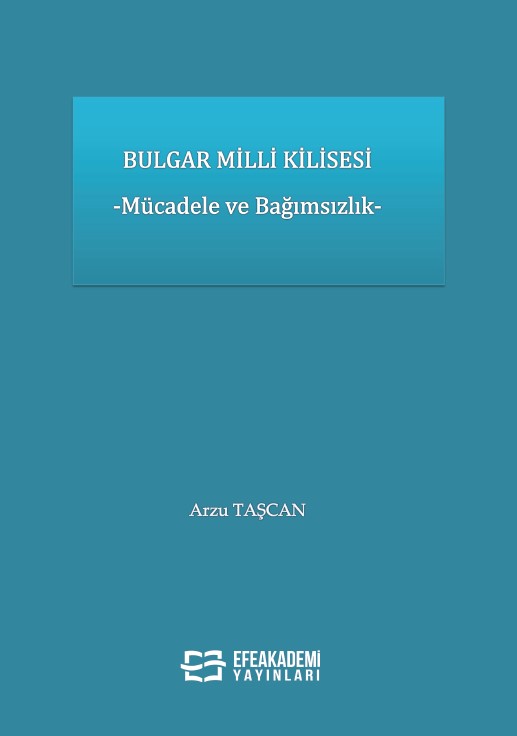 BULGAR MİLLİ KİLİSESİ-Mücadele ve Bağımsızlık-