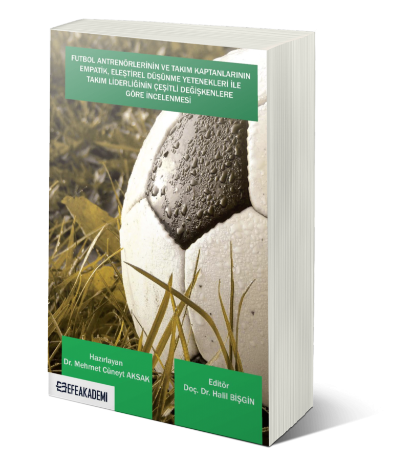 Futbol Antrenörlerinin ve Takım Kaptanlarının Empatik, Eleştirel Düşün