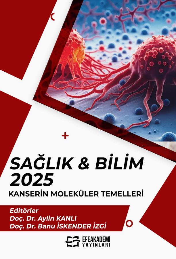 E-Kitap - SAĞLIK & BİLİM 2025: Kanserin Moleküler Temelleri