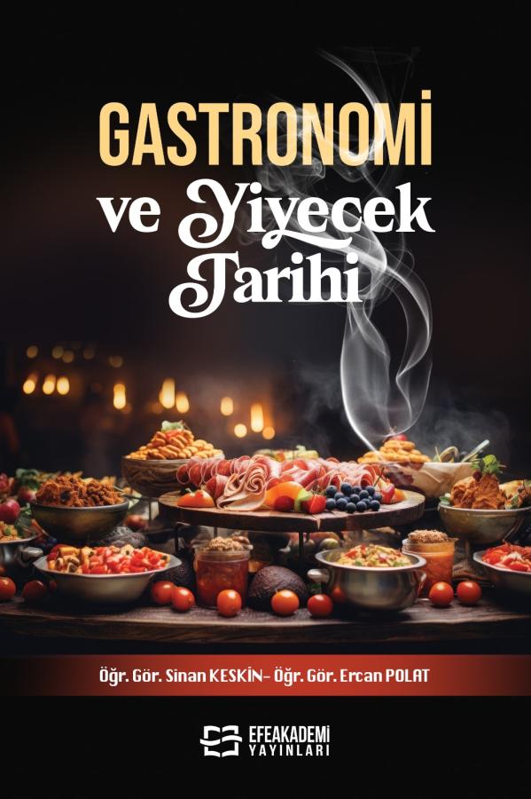 E-Kitap - GASTRONOMİ ve YİYECEK TARİHİ