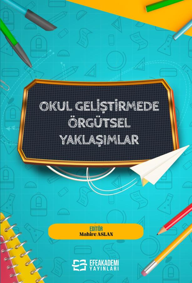 Okul Geliştirmede Örgütsel Yaklaşımlar