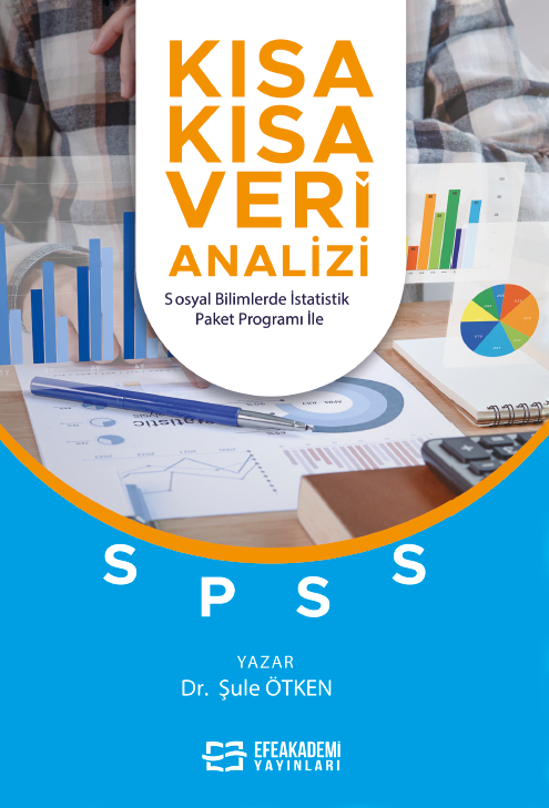 Kısa Kısa Veri Analizi –  Sosyal Bilimlerde İstatistik Paket Programı İle