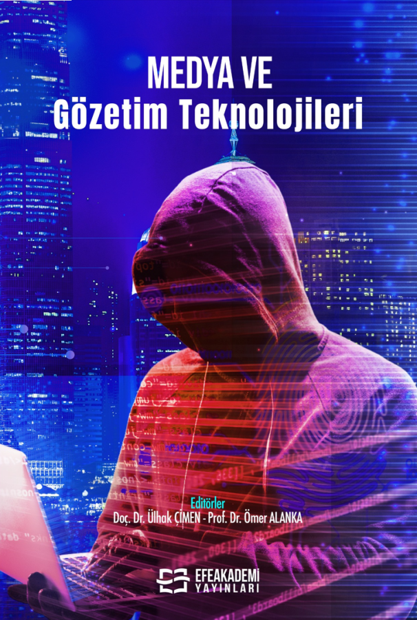 MEDYA VE GÖZETİM TEKNOLOJİLERİ