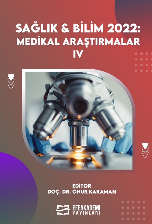 SAĞLIK & BİLİM 2022:  Medikal Araştırmalar -IV