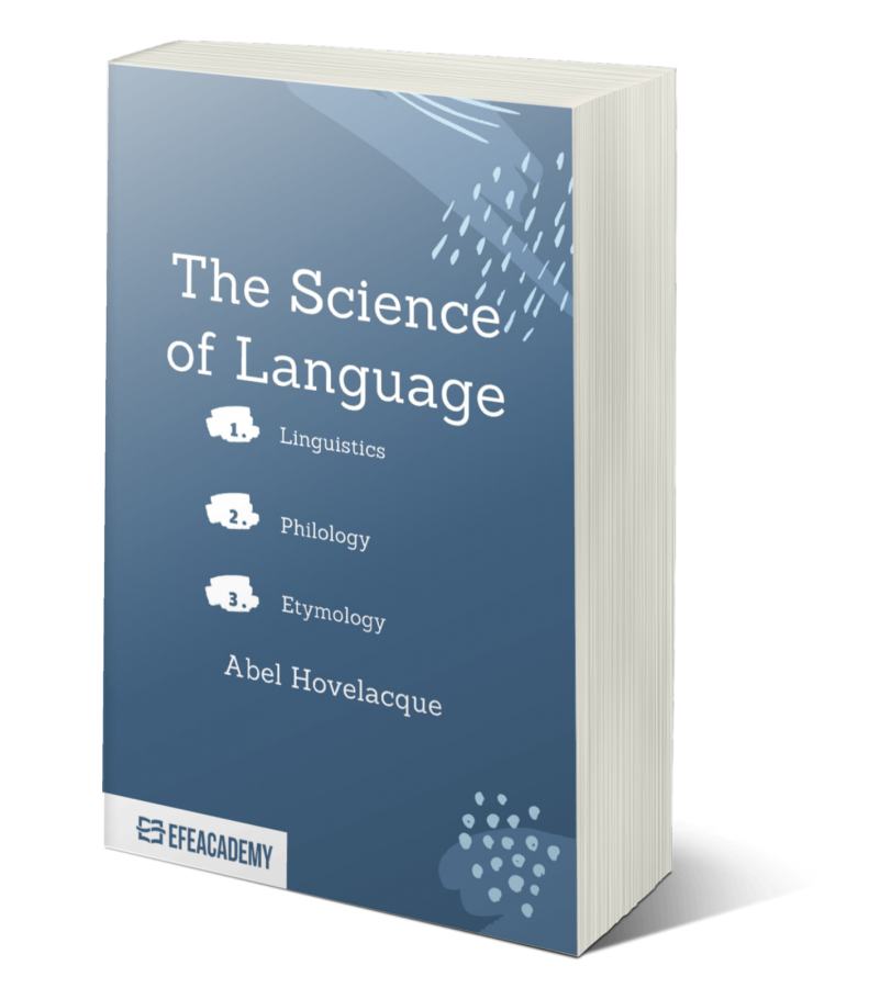 The Science Of Language Linguistics, Philology, Etymology - Classic Reprint