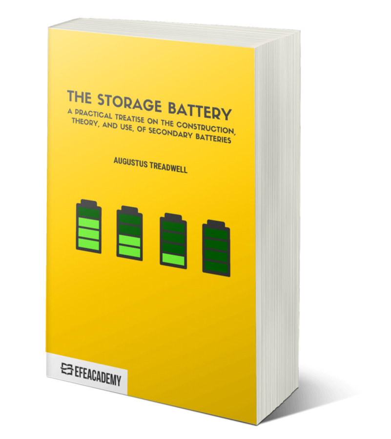The Storage Battery A Practical Treatise On The Construction,  Theory, And Use, Of Secondary - Classic Reprint