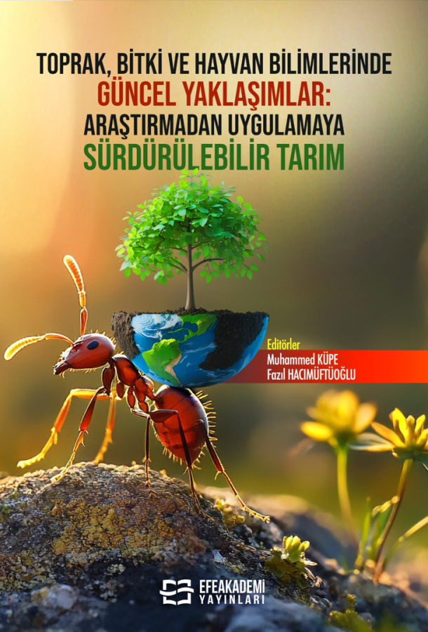 Toprak, Bitki ve Hayvan Bilimlerinde Güncel Yaklaşımlar: Araştırmadan 