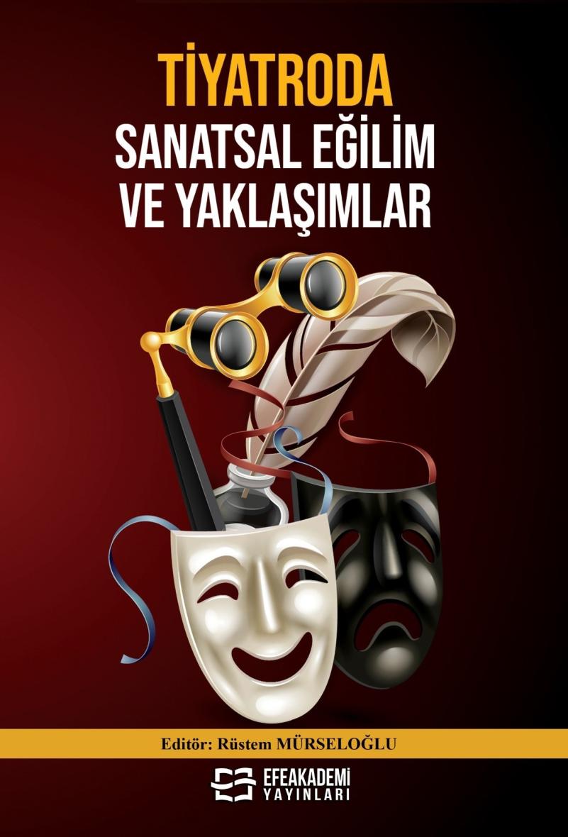 22 Aralık 2025 - Tiyatroda Sanatsal Eğilim ve
Yaklaşımlar